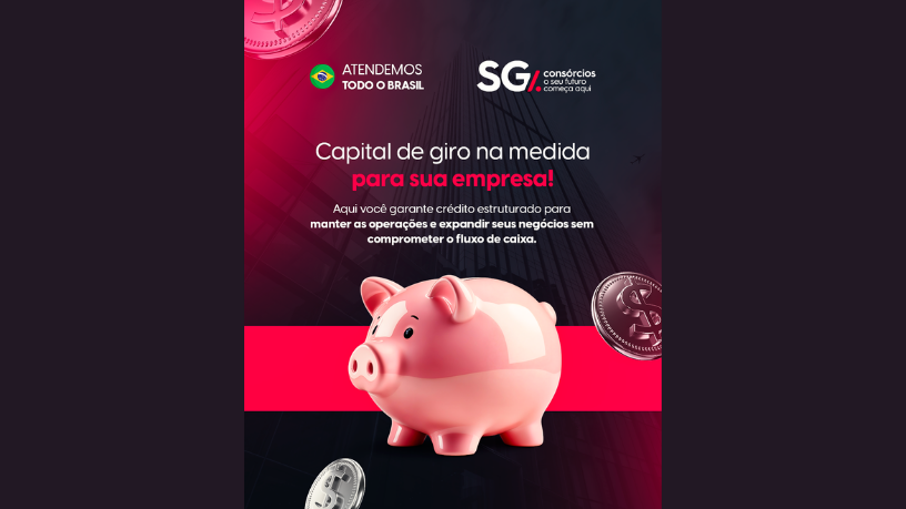 Descubra com a SG Consórcios – Segatt e Genrro Ltda como cuidar do capital de giro fortalece o negócio.